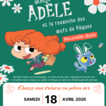 Report de l'événement : Mortelle Adèle et la revanche des œufs de Pâques au 18 avril !