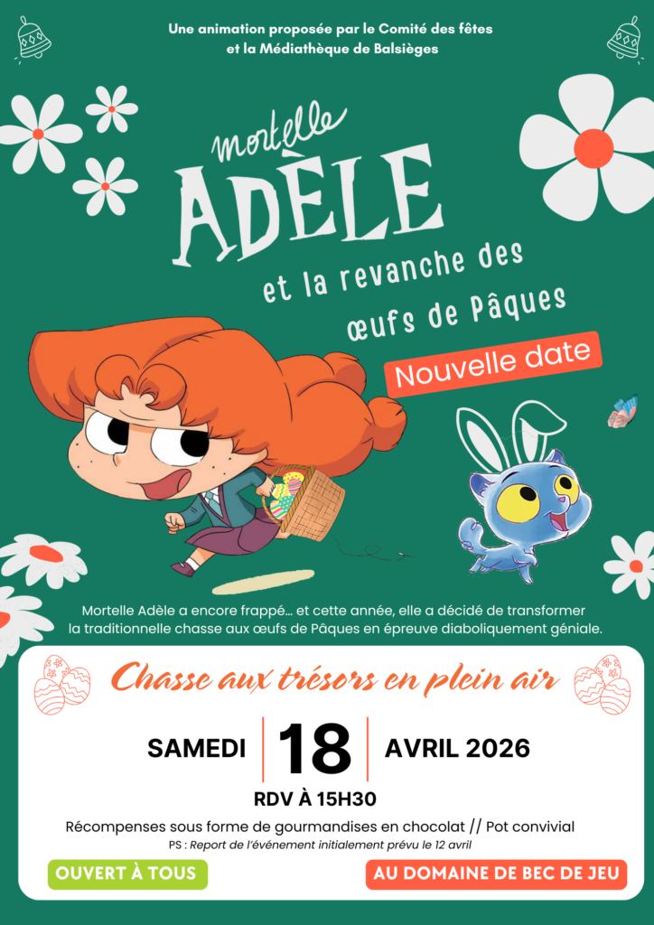 Report de l'événement : Mortelle Adèle et la revanche des œufs de Pâques au 18 avril ! 